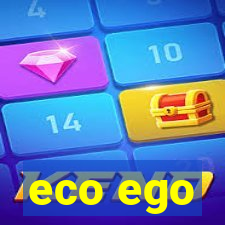 eco ego